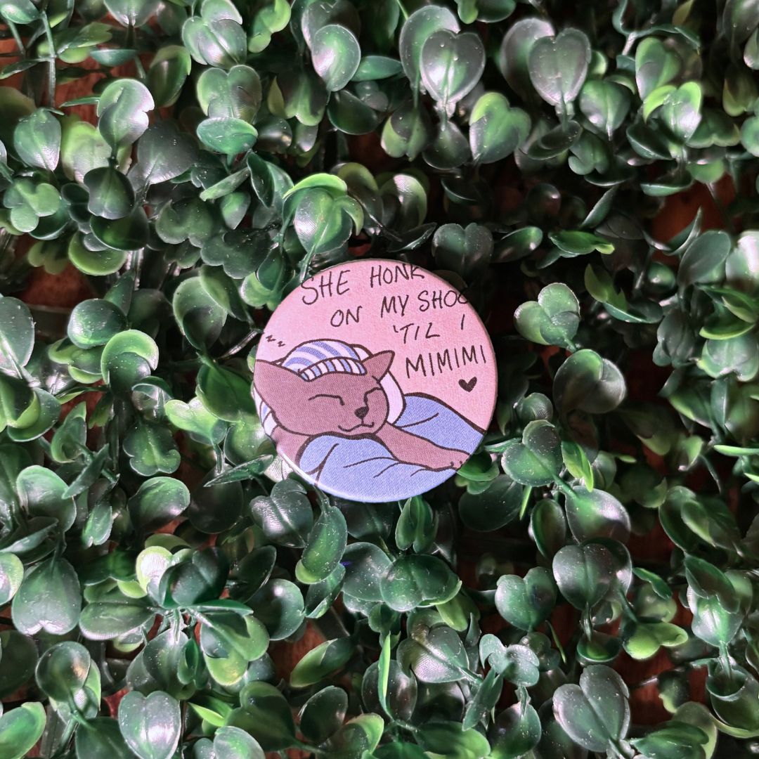 She Honk on My Shoo Badge